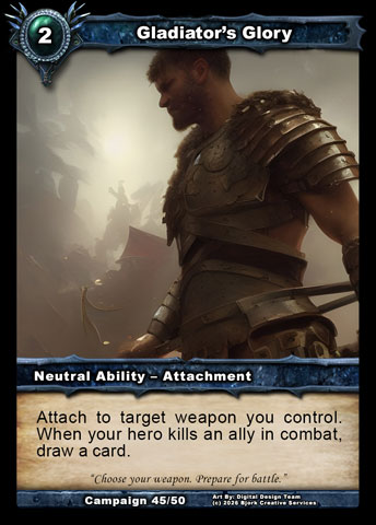 Gladiator's Glory (Neutral Ability - Attachment)