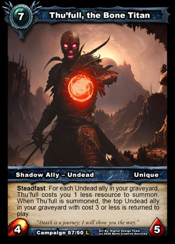 Thu'full, the Bone Titan (Shadow Ally - Undead)