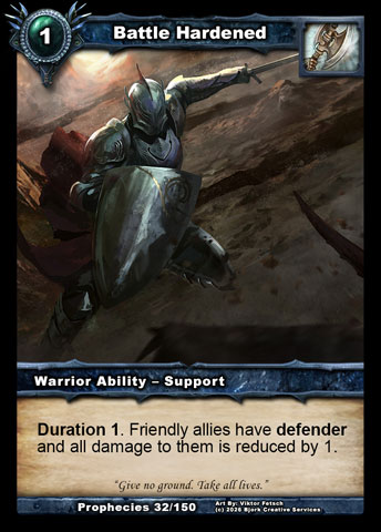 Battle Hardened (Warrior Ability - Support)