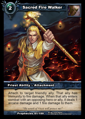 Sacred Fire Walker (Priest Ability - Attachment)