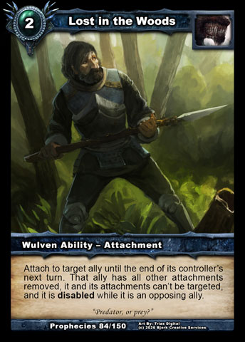 Lost in the Woods (Wulven Ability - Attachment)