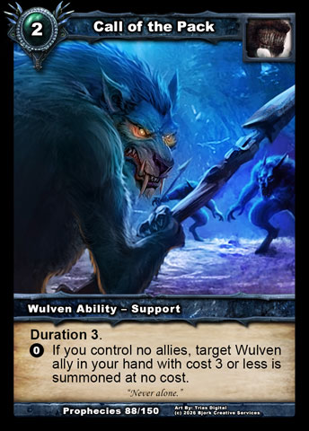 Call of the Pack (Wulven Ability - Support)