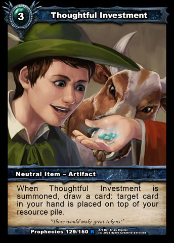 Thoughtful Investment (Neutral Item - Artifact)
