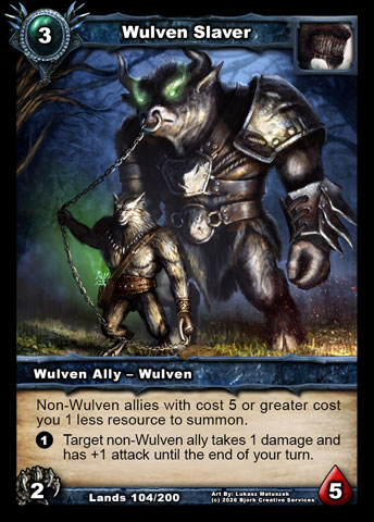 Wulven Slaver (Wulven Ally - Wulven)