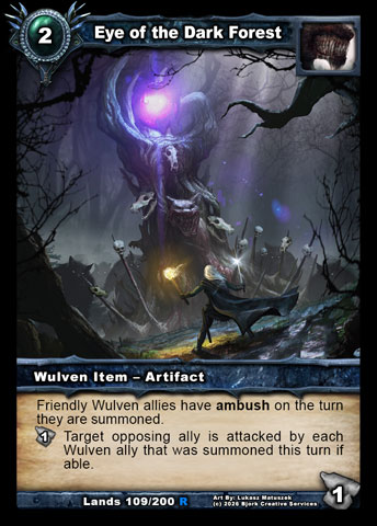 Eye of the Dark Forest (Wulven Item - Artifact)