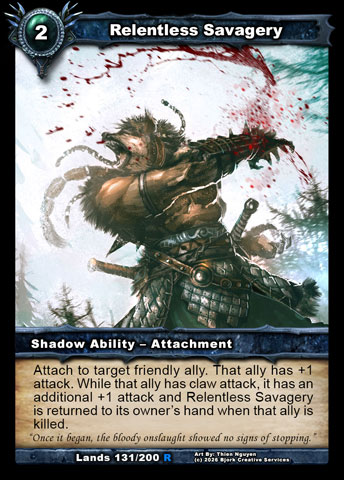 Relentless Savagery (Shadow Ability - Attachment)