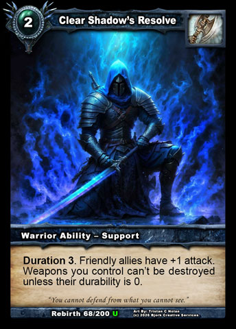 Clear Shadow's Resolve (Warrior Ability - Support)