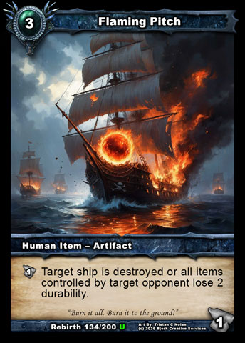 Flaming Pitch (Human Item - Artifact)