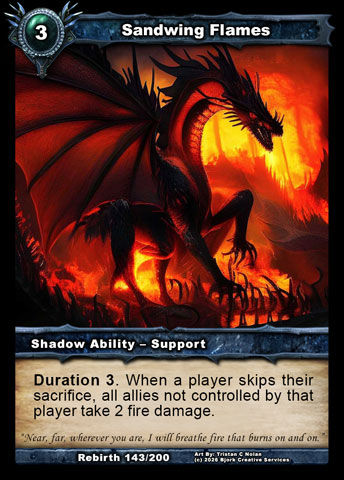 Sandwing Flames (Shadow Ability - Support)