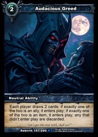 Audacious Greed (Neutral Ability)
