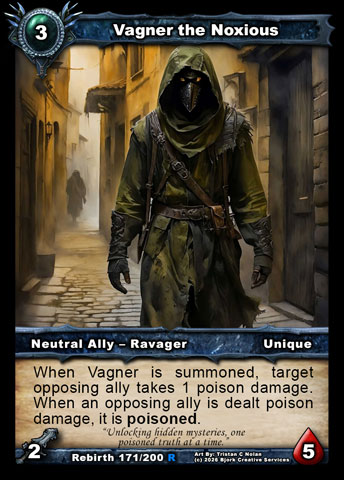 Vagner the Noxious (Neutral Ally - Ravager)