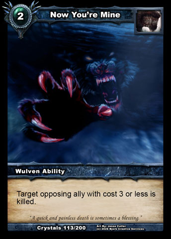 Now You're Mine (Wulven Ability)