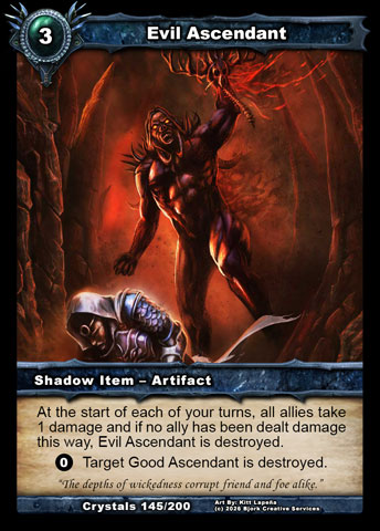 Evil Ascendant (Shadow Item - Artifact)