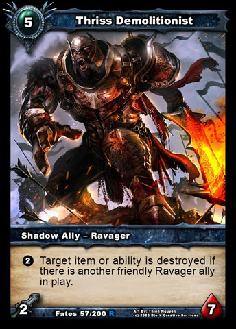 Thriss Demolitionist (Shadow Ally - Ravager)
