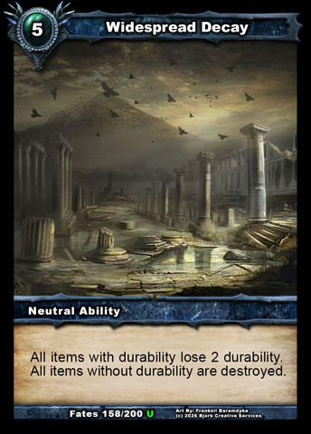 Widespread Decay (Neutral Ability)